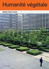 Humanité végétale - Mario Del Curto