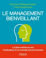 Le management bienveillant - Philippe Rodet