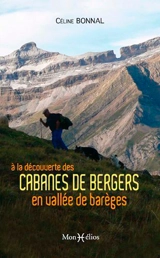A la découverte des cabanes de bergers en vallée de Barèges - Céline Bonnal