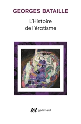 La part maudite : essai d'économie générale. Vol. 2. L'histoire de l'érotisme - Georges Bataille