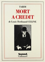 Mort à crédit - Louis-Ferdinand Céline