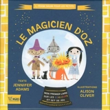 Le magicien d'Oz : mon premier livre sur les couleurs et set de jeu : L. Frank Baum pour les petits - Jennifer Adams