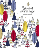 Un hiver sous la neige : coloriages cocooning - Lisa Magano