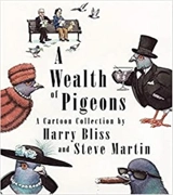 A Wealth of Pigeons - Steve Martin