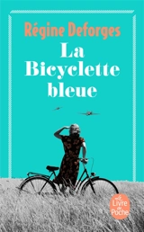 La bicyclette bleue. Vol. 1 - Régine Deforges