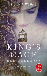 Red queen. Vol. 3. King's cage - Victoria Aveyard