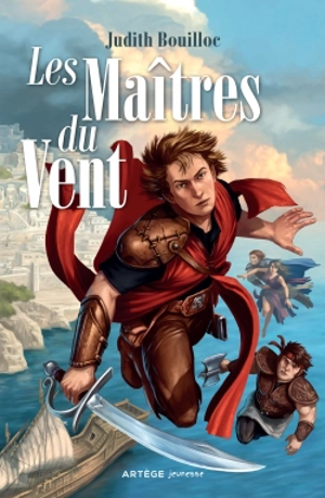 Les maîtres du vent - Judith Bouilloc