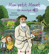 Mon petit Monet en musique - Séverine Cordier