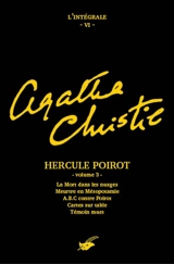 Agatha Christie : l'intégrale. Vol. 6. Hercule Poirot. Vol. 3 - Agatha Christie