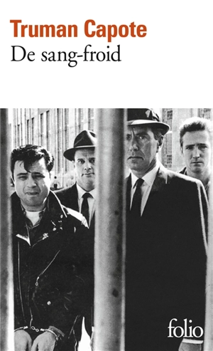 De sang-froid : récit véridique d'un meurtre multiple et de ses conséquences - Truman Capote