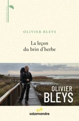 La leçon du brin d'herbe - Olivier Bleys