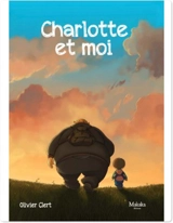 Charlotte et moi. Vol. 1 - Olivier Clert