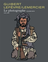Le photographe. Vol. 3 - Emmanuel Guibert