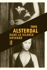Dans le silence enterré - Tove Alsterdal