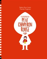 A la recherche du Petit Chaperon rouge - Nadine Brun-Cosme