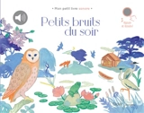 Petits bruits du soir - Lisa Zordan