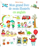 Mon grand livre de mots illustrés en anglais - Mairi Mackinnon