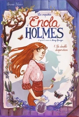 Les enquêtes d'Enola Holmes. Vol. 1. La double disparition - Serena Blasco