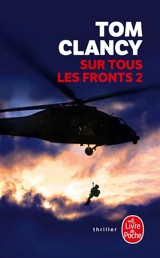 Sur tous les fronts. Vol. 2 - Tom Clancy