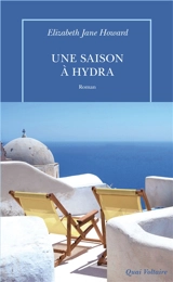 Une saison à Hydra - Elizabeth Jane Howard