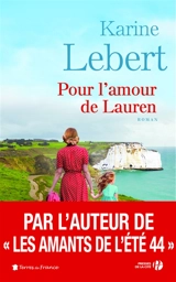 Les amants de l'été 44. Vol. 2. Pour l'amour de Lauren - Karine Lebert