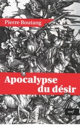 Apocalypse du désir - Pierre Boutang