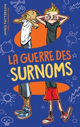 La guerre des surnoms - James Patterson