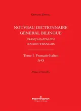 Nouveau dictionnaire général bilingue français-italien, italien-français. Vol. 1. Français-italien : A-G - Giovanni Dotoli