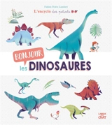 Bonjour les dinosaures - Jean-Michel Bragard