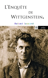 L'enquête de Wittgenstein - Roland Jaccard