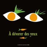 A dévorer des yeux - Menena Cottin