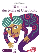 10 contes des Mille et une nuits - Michel Laporte