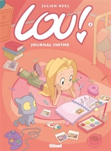 Lou !. Vol. 1. Journal infime - Julien Neel