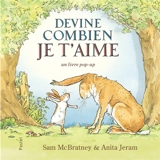 Devine combien je t'aime : un livre pop-up - Sam McBratney