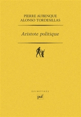Aristote politique : études sur la Politique d'Aristote