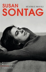 Susan Sontag - Béatrice Mousli