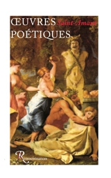 Oeuvres poétiques - Marc-Antoine Girard Saint-Amant