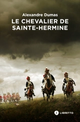 Le chevalier de Sainte-Hermine - Alexandre Dumas