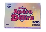 Super apéro délire : 500 questions et défis fous - Catherine Oturak