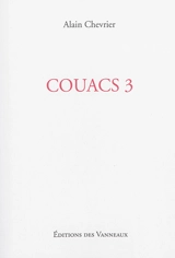 Couacs. Vol. 3 - Alain Chevrier