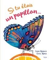 Si tu étais un papillon... - Laura Knowles
