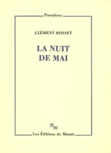 La nuit de mai - Clément Rosset
