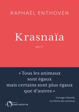 Krasnaïa : récit - Raphaël Enthoven