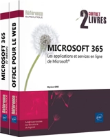 Microsoft 365 : les applications et services en ligne de Microsoft : coffret 2 livres - Myriam Gris