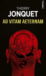 Ad vitam aeternam - Thierry Jonquet