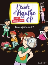 L'école d'Agathe CP. Vol. 14. Mon enquête de CP - Pakita