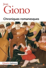 Chroniques romanesques - Jean Giono