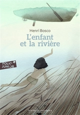 L'enfant et la rivière - Henri Bosco
