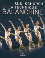 Suki Schorer et la technique Balanchine - Suki Schorer