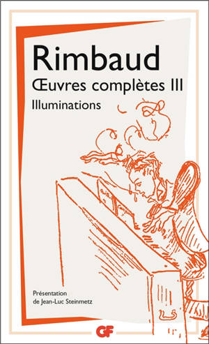 Oeuvres complètes. Vol. 3 - Illuminations